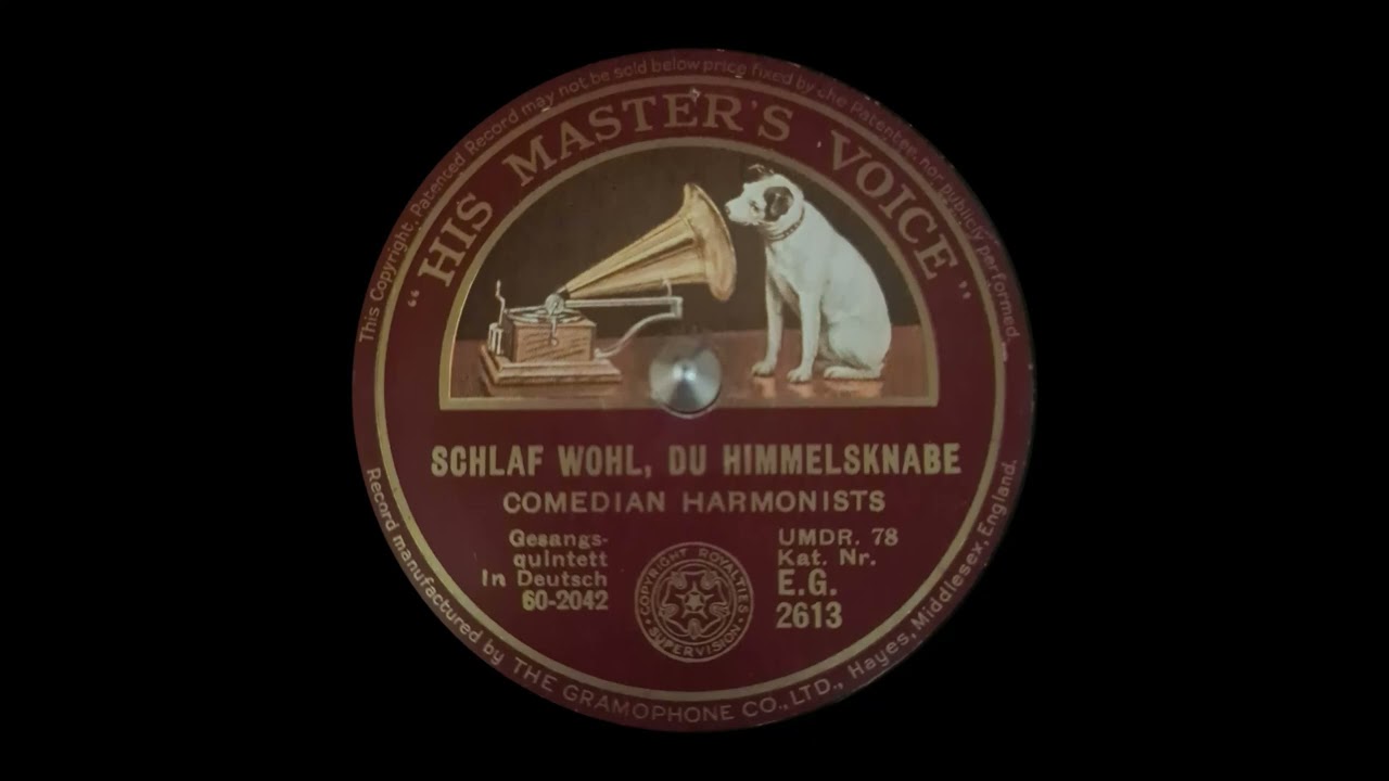 Comedian Harmonists   Schlaf wohl Du Himmelsknabe