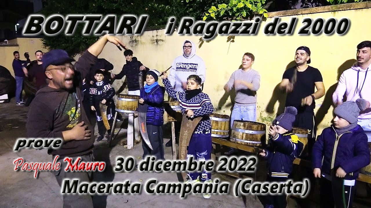 BOTTARI i Ragazzi del 2000 prove Macerata Campania (Caserta) 30 dicembre 2022