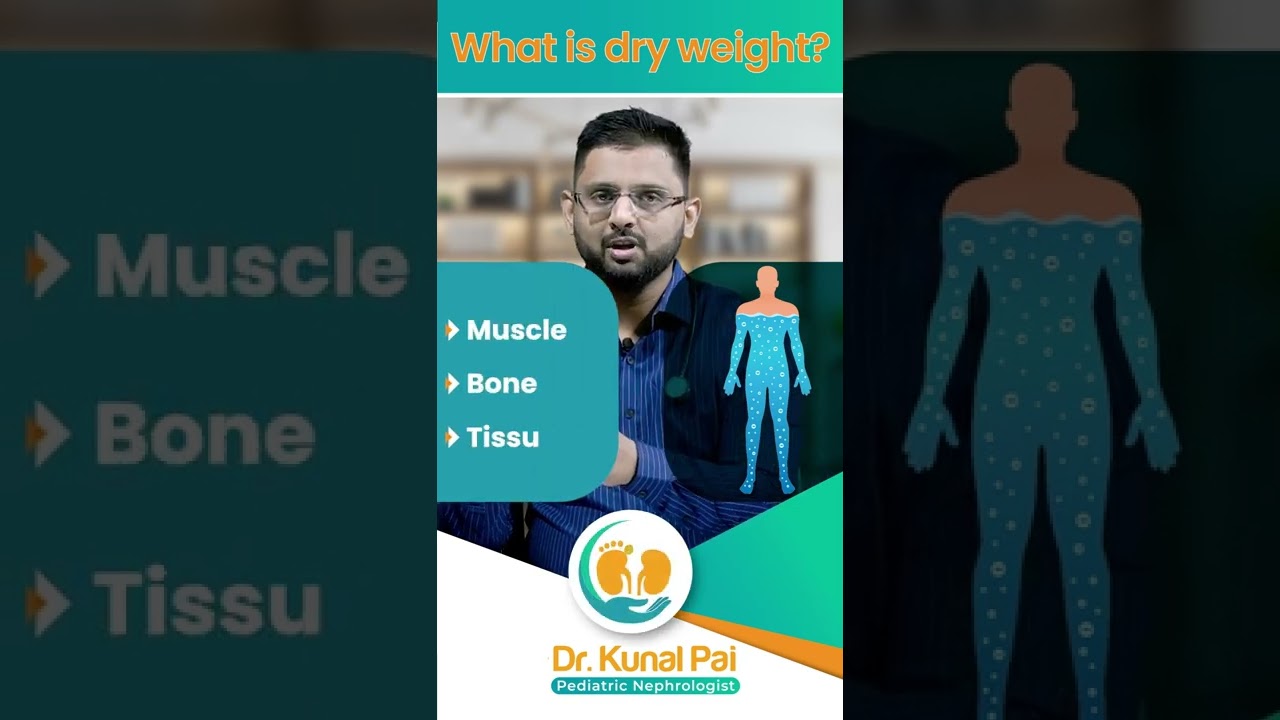 What is dry weight? || Dr Kunal Pai