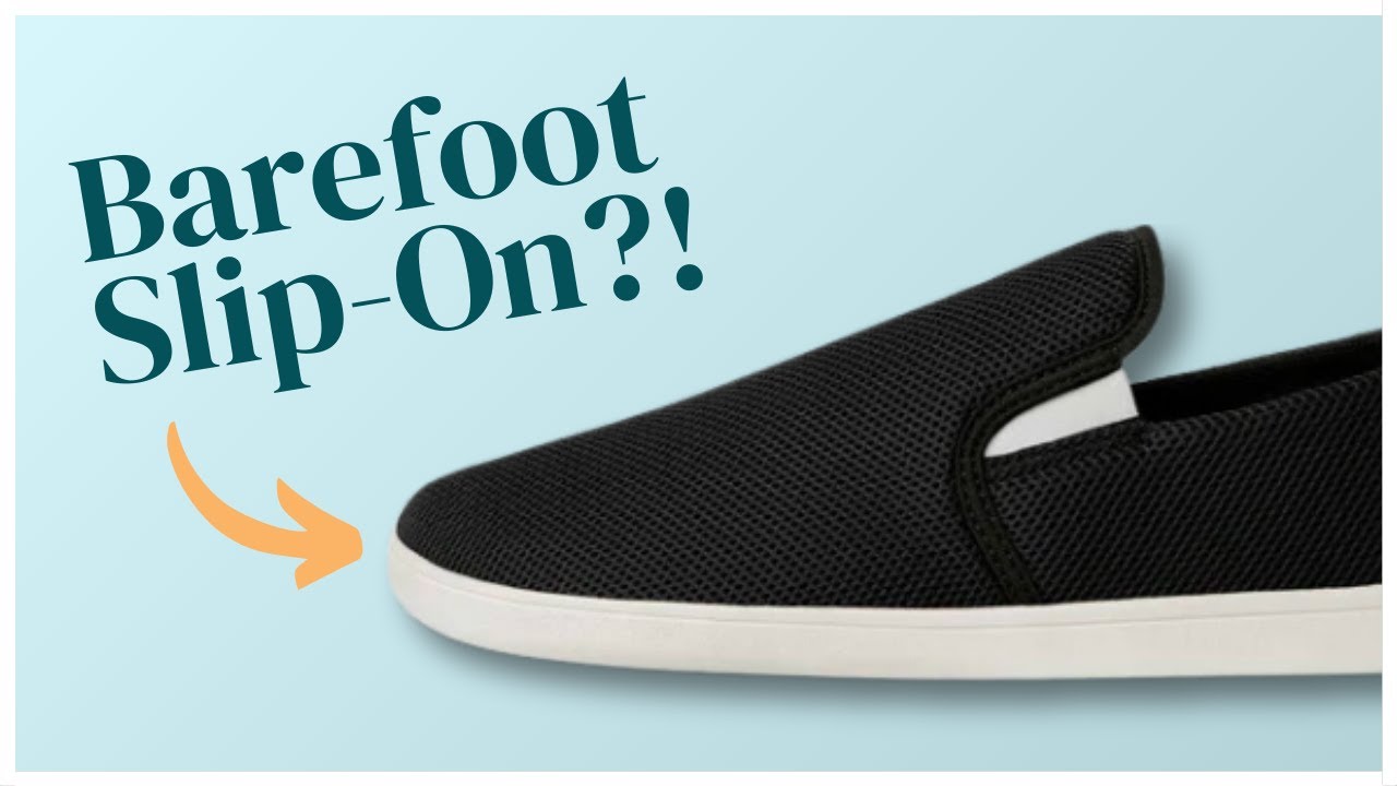 Feelgrounds Droptop Mesh Review: Finally Found A Barefoot Slip-On Shoe!