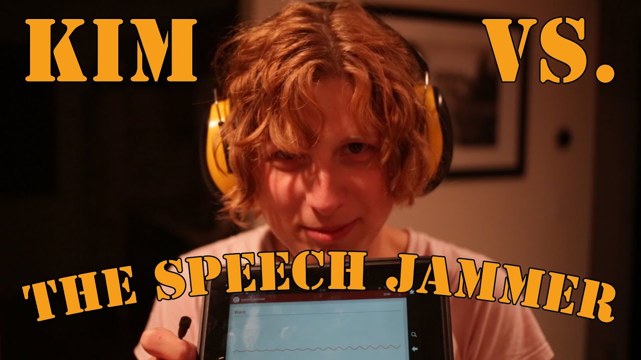 Kim vs. The Speech Jammer