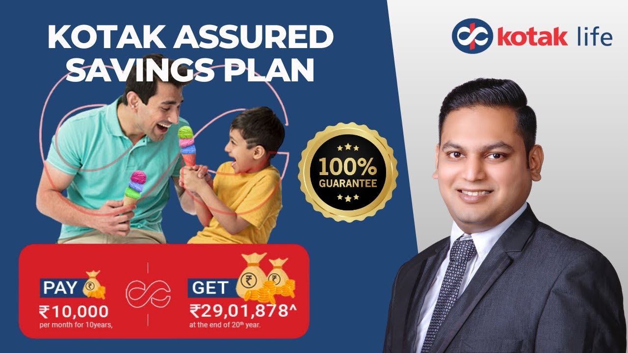 Get Upto 2.5X Guaranteed Returns on Maturity | Kotak Assured Savings Plan | Invest for Child Future