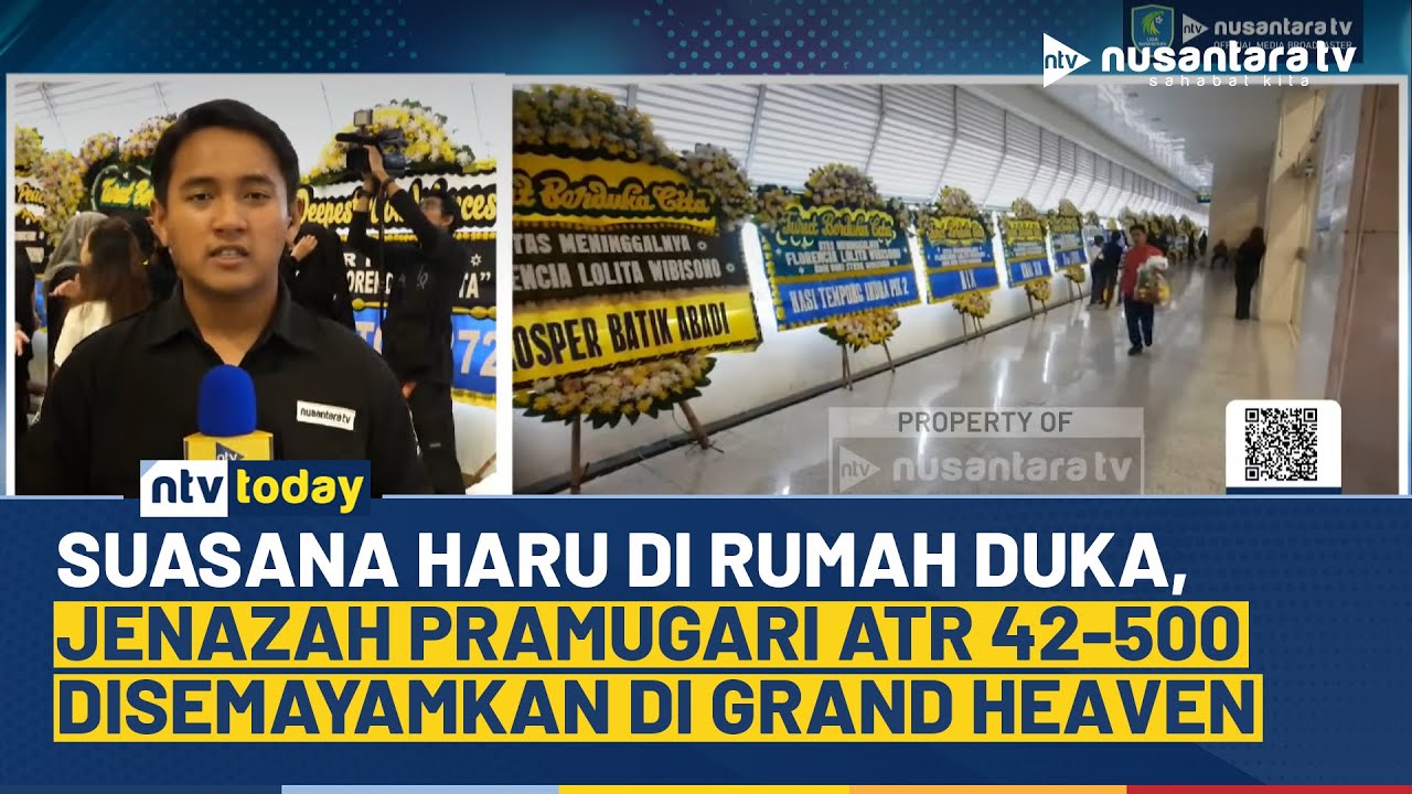 Jenazah Pramugari ATR 42-500 Disemayamkan di Rumah Duka Grand Heaven | NTV TODAY