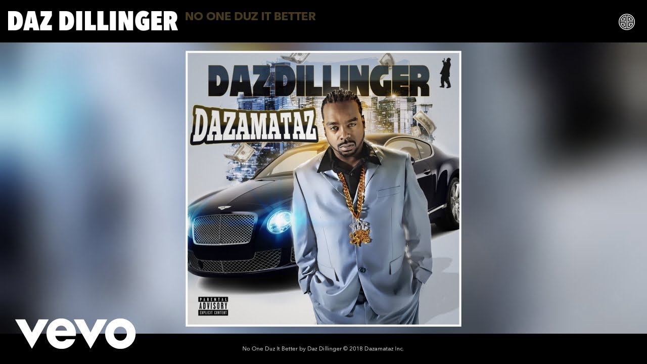 Daz Dillinger - No One Duz It Better (Audio)