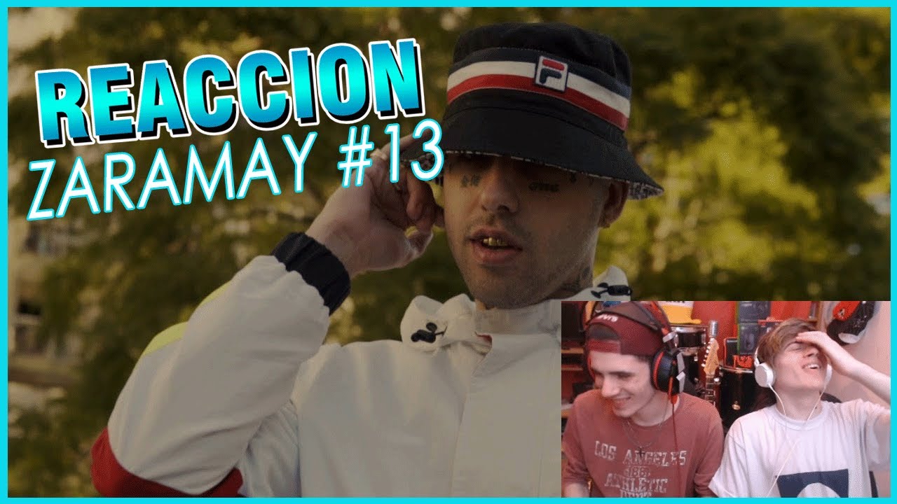 [REACCIÓN] Zaramay ft Natos y Waor - Freestyle Session #13