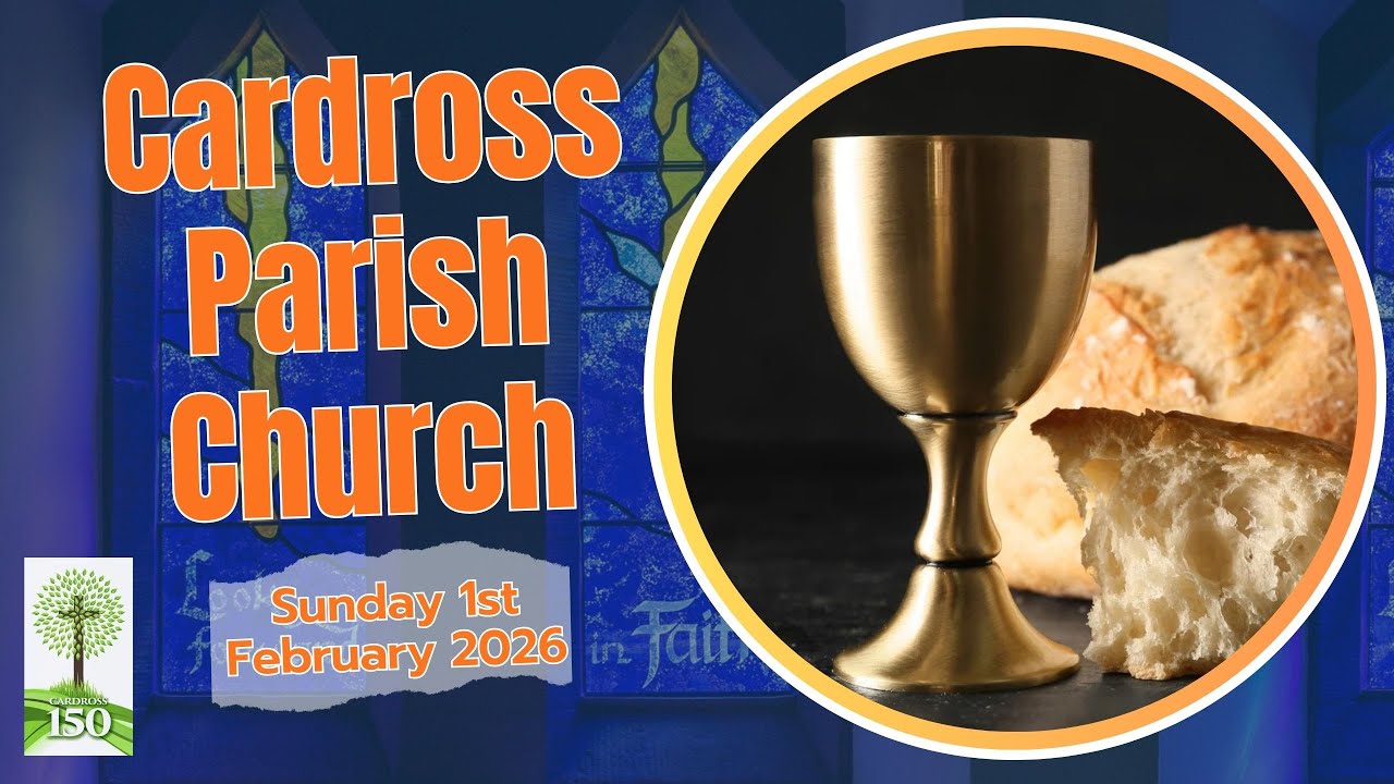Cardross Parish Church - Sunday 1st February 2026