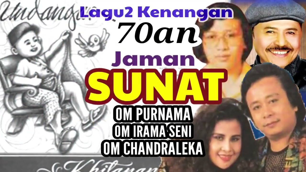 DANGDUT Pengingat Saat SUNAT - OM Purnama OM irama Seni Dll