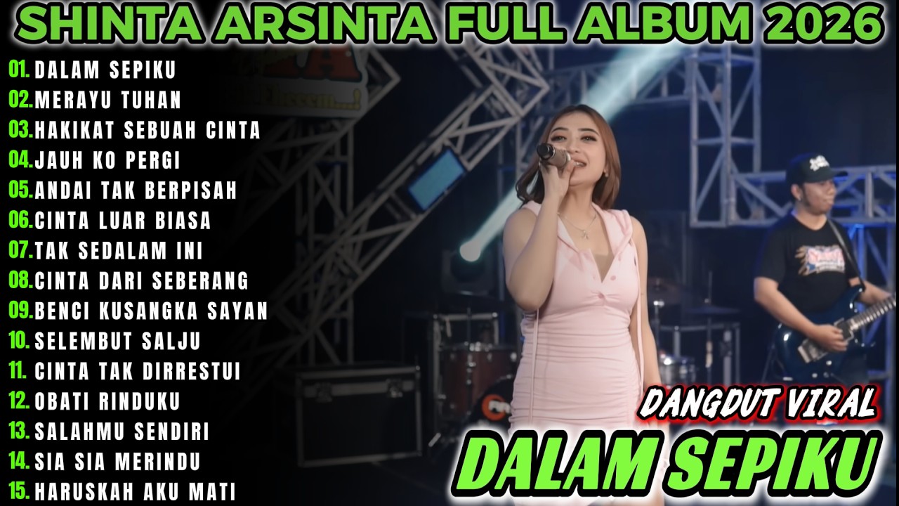 DALAM SEPIKU   SHINTA ARSINTHA FULL ALBUM DANGDUT KOPLO TERBARU VIRALL!!AUTAN KOPLO