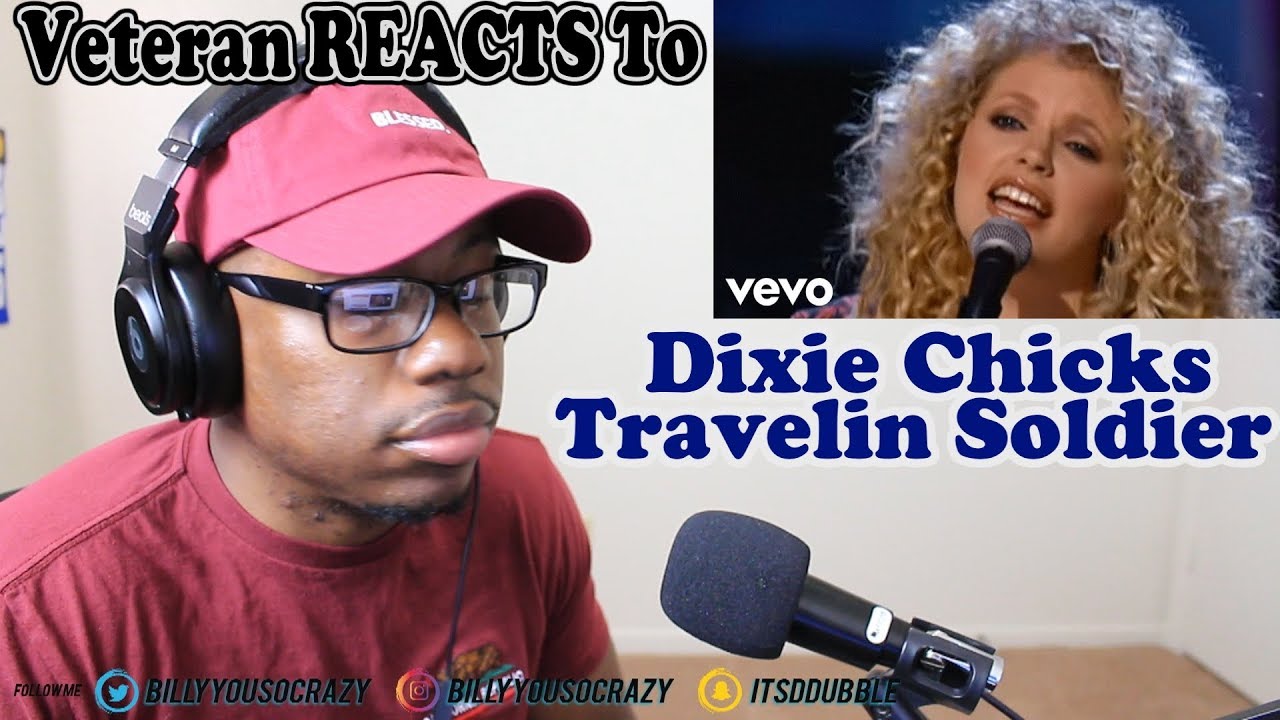 (Veteran REACTS To) Dixie Chicks - Travelin' Soldier REACTION!