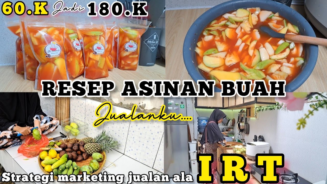 RESEP ASINAN BUAH & STRATEGI JUALAN ALA IBU RUMAH TANGGA/ #idejualan #jualanonline #asinanbuahsegar