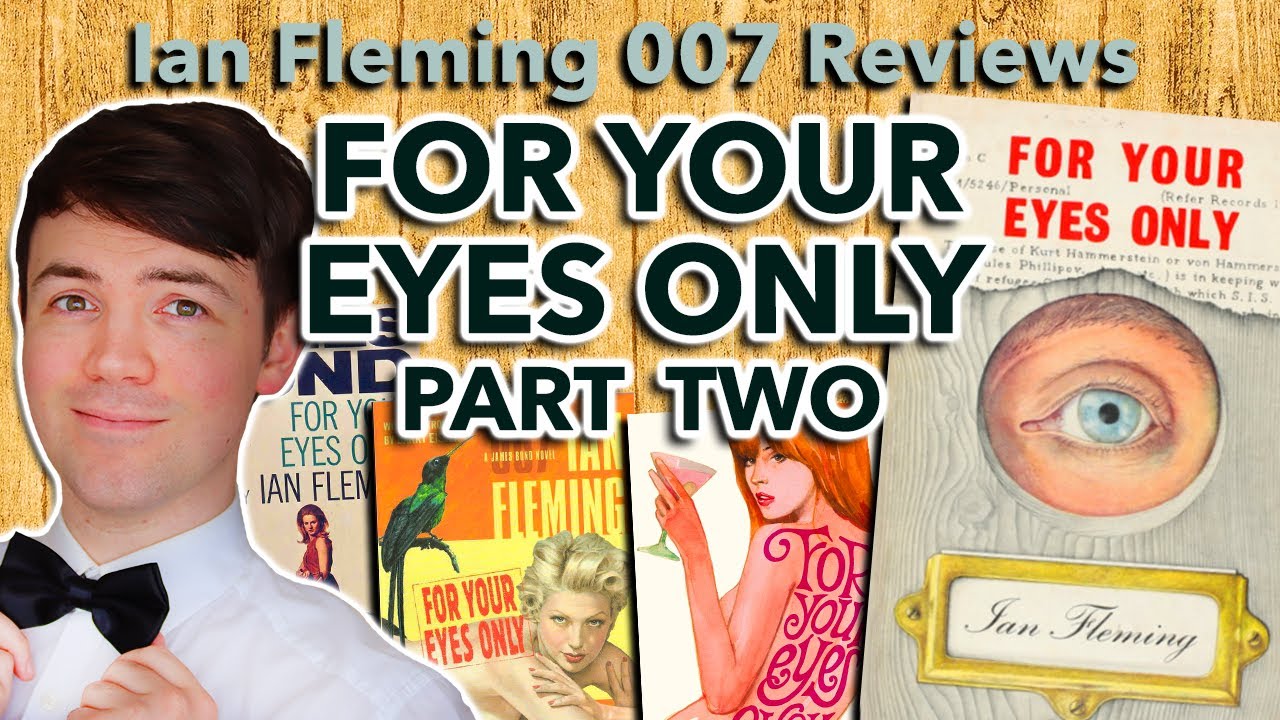 'For Your Eyes Only' | An Eclectic Mix of Short 007 Stories | Book Review Part 2/2