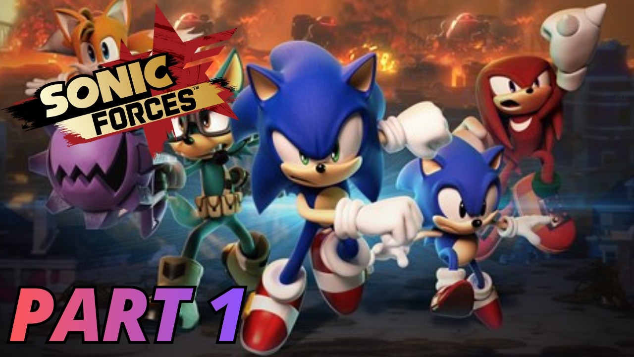 Lets Play! | Sonic Forces Part 1