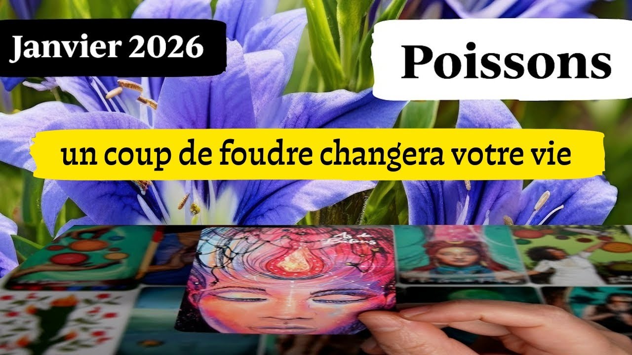 Poissons ~ un coup de foudre changera votre vie ~ Janvier 2026