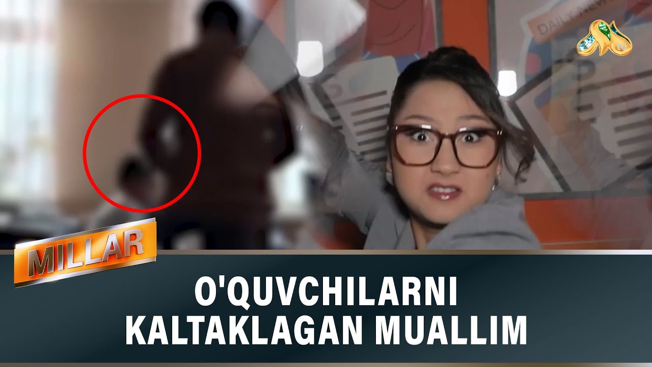 O'quvchilarni kaltaklagan muallim  