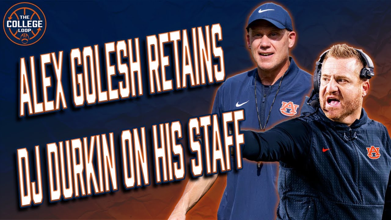 Alex Golesh RETAINS DJ Durkin, what does this mean for Auburn next season? | The College Loop