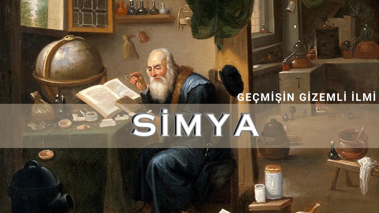 TARİHİN EN GİZEMLİ İLMİ SİMYA