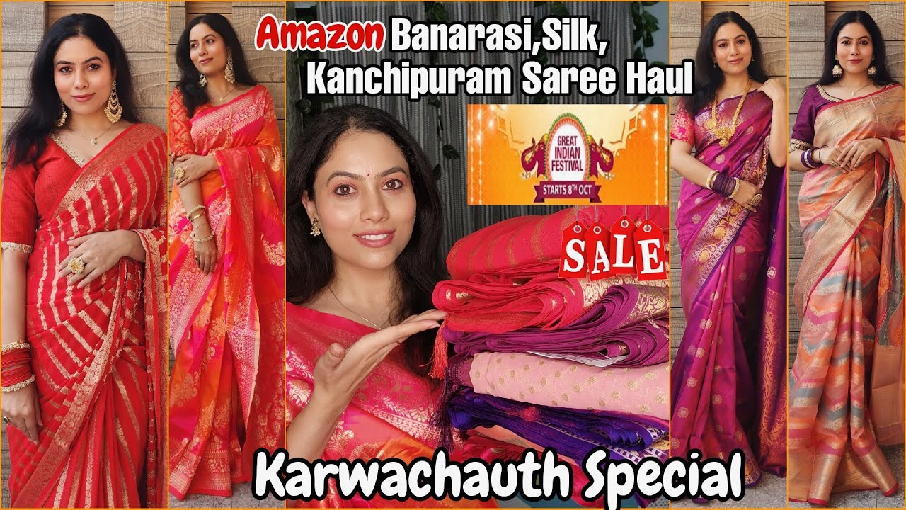 Amazon Saree Haul For Karwachauth & Diwali | Silk, Banarasi Saree| Amazon Great Indian Festival Haul