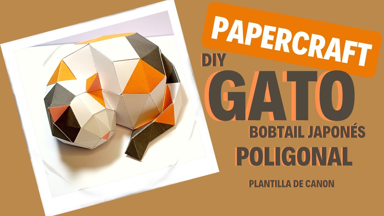 Papercraft: Gato Bobtail Japonés | Tutorial Completo | Canon