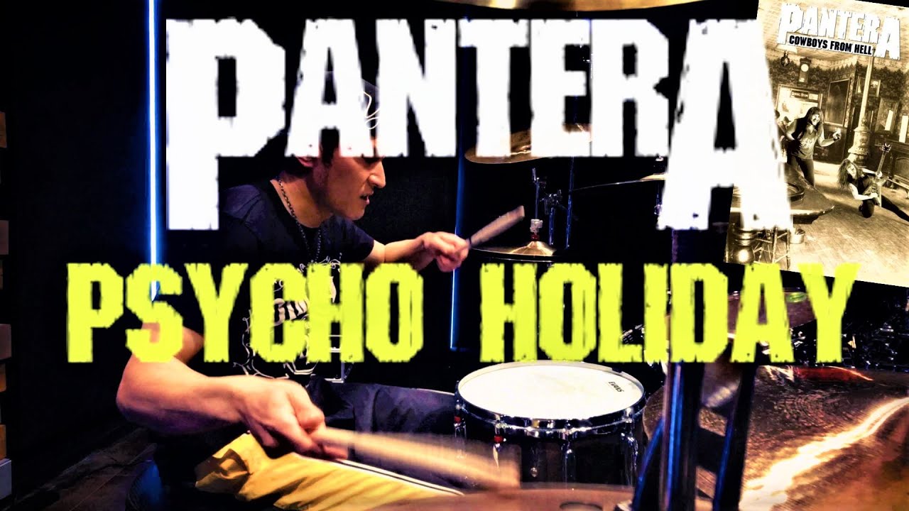 PANTERA - Psycho Holiday - Drum Cover