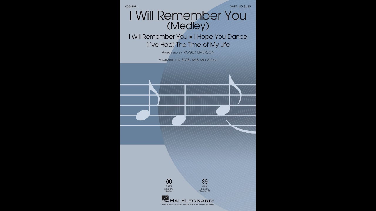 I Will Remember You (Medley) (SATB Choir) - Arranged by Roger Emerson