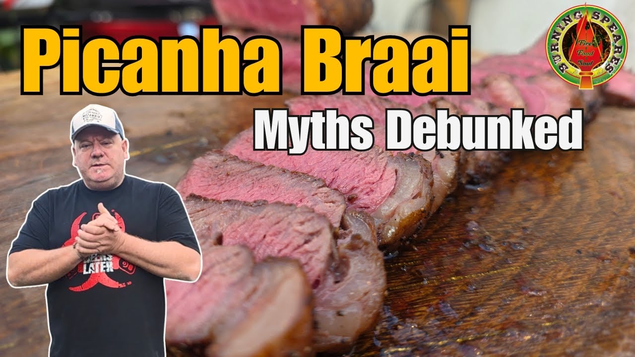 Braai with an Ultimate Braai Master- Picanha Myths Debunked!