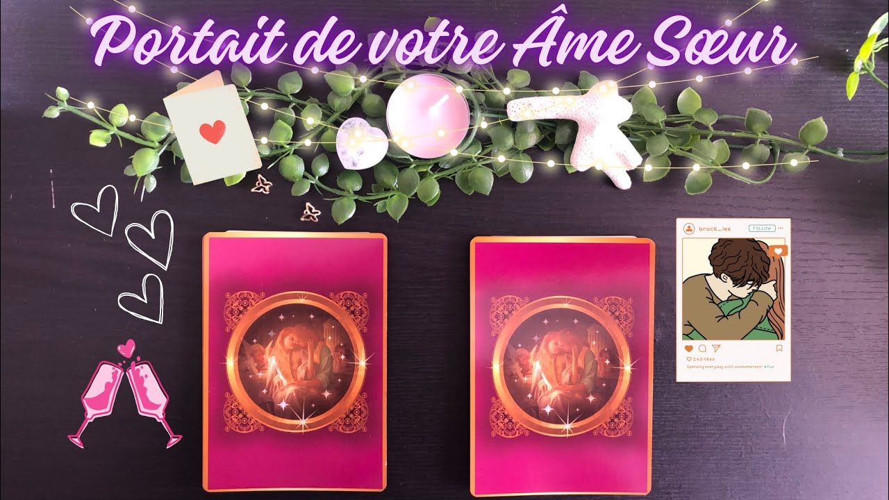 Portrait de votre Âme Sœur 💞💐💫 [2 Choix]