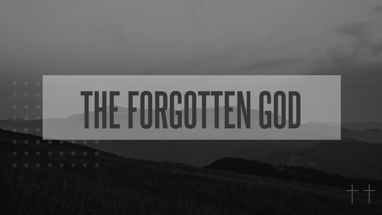 "The Forgotten God" - Pastor Philip Farley, Family Worship Center, 6/30/24