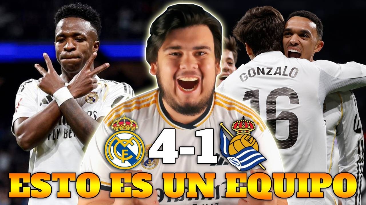 VICTORIA MUY BUENA Y DE EQUIPO SOLIDO | Real Madrid 4-1 Real Sociedad