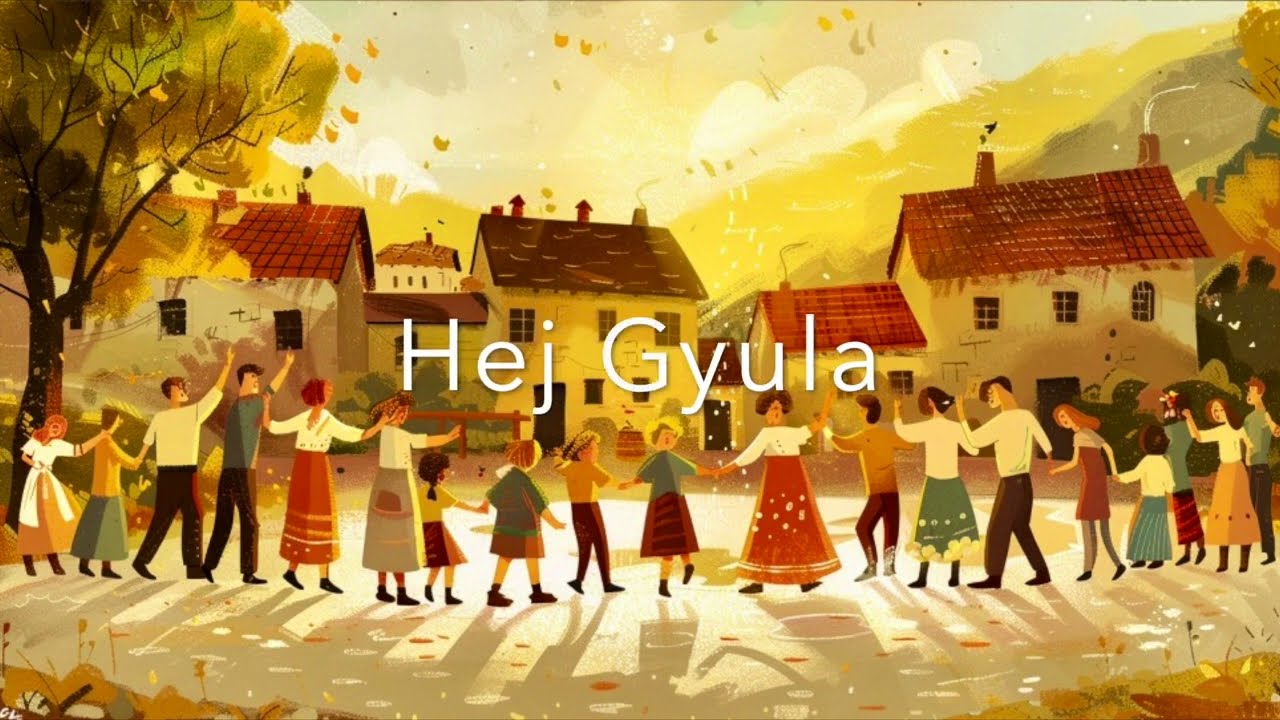 Hej Gyula Gyula