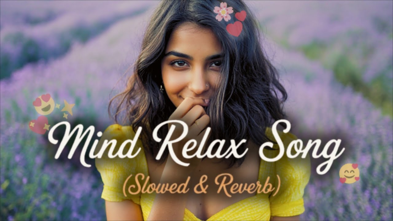 🎧2026 Ultimate Mind Relaxing Lofi song | 📚Study, Sleep & Chill 😌✨💕🎶💫＊020