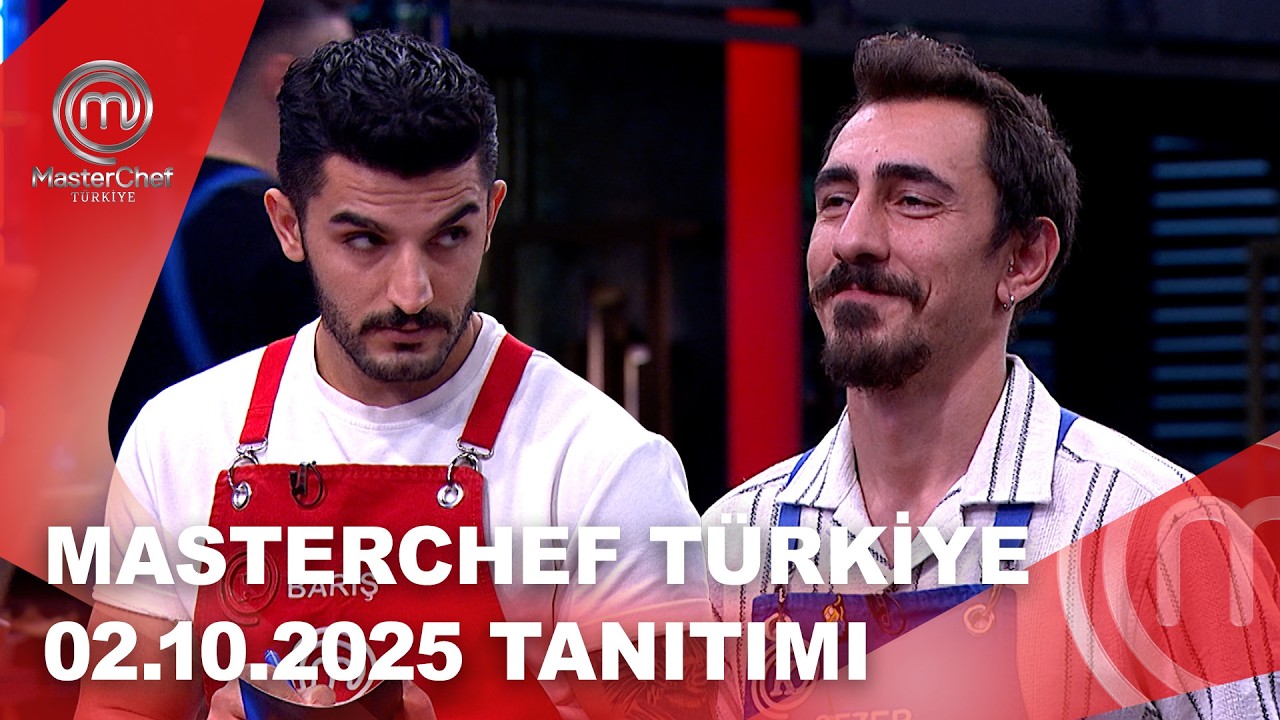 MasterChef T&uuml;rkiye 02.10.2025 Tanıtımı | MasterChef T&uuml;rkiye ‪@masterchefturkiye