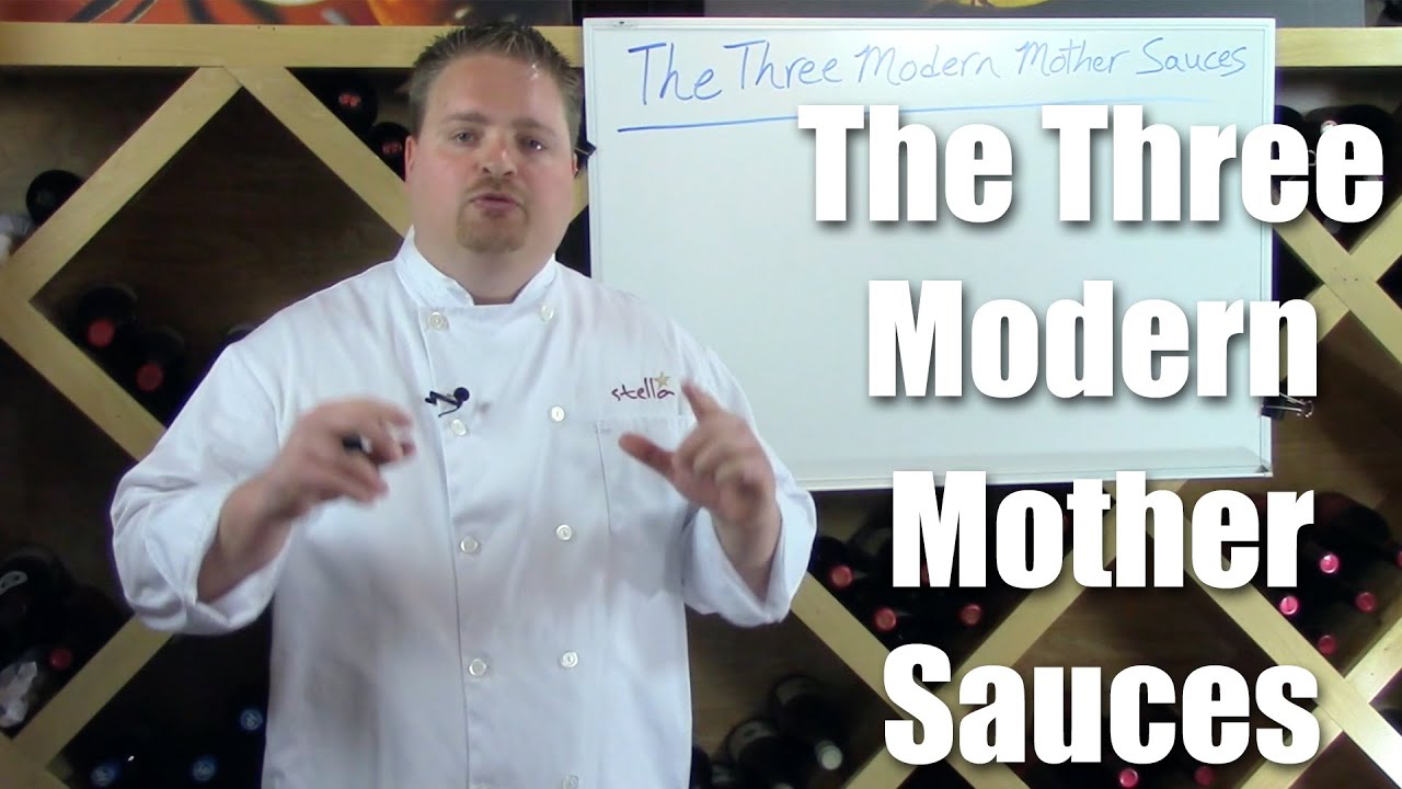 Three Modern Mother Sauces - A Technical Approach to Sauce Making