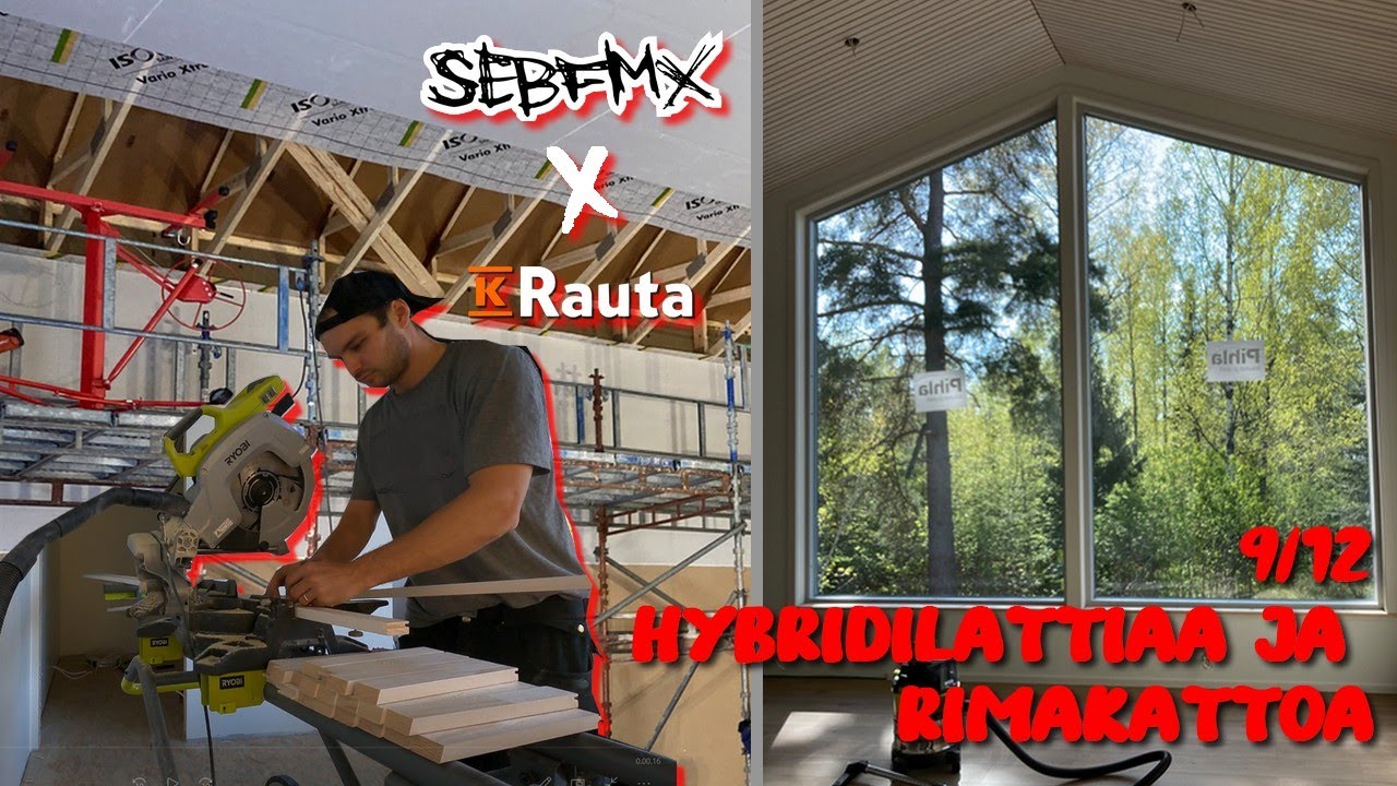 Hybridilattiaa Ja Rimakattoa // Sebfmx X K-rauta Halliprojekti (9/12)