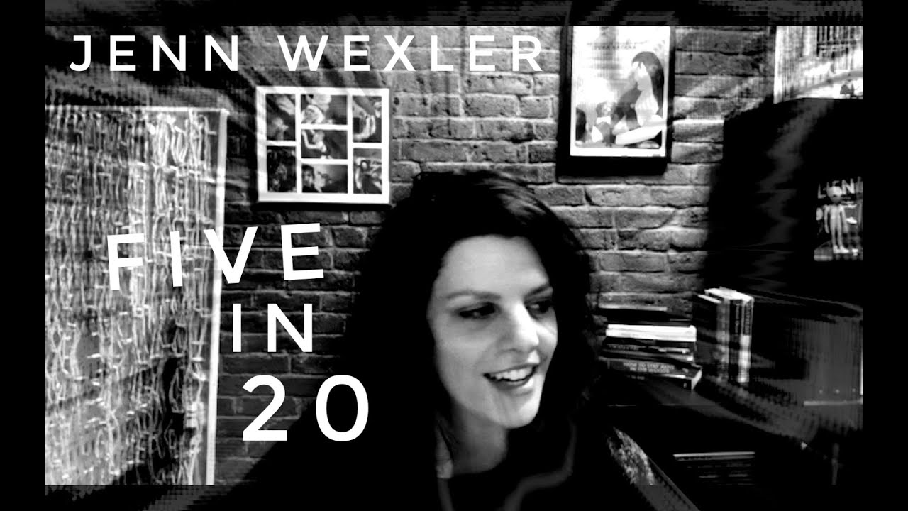 FIVE in 20 Episode 4 Jenn Wexler