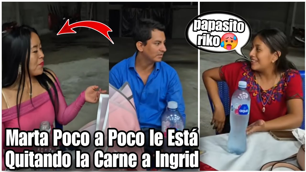 Marta no le dejará ni los hues¡tos a Ingrid/el que rie de ultimo rie mejor dijo😱