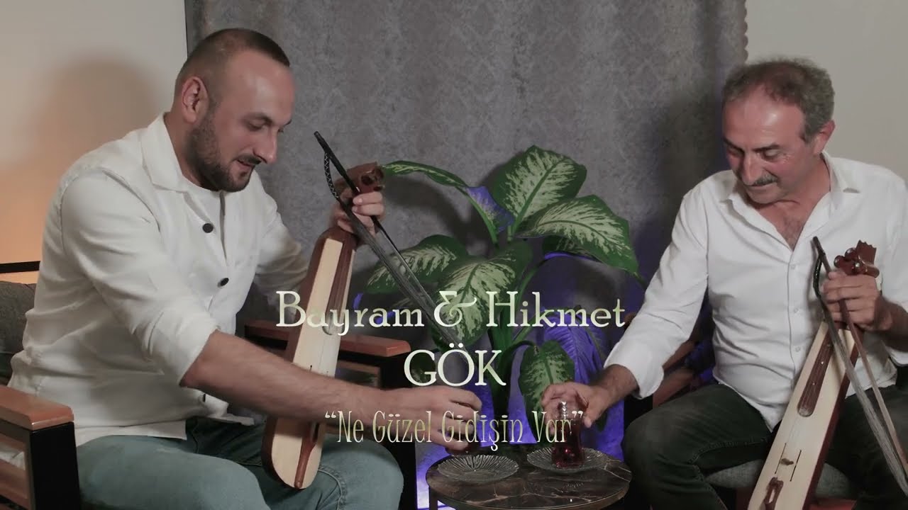 Bayram & Hikmet GÖK "Ne Güzel Gidişin Var" 2024- Yeni