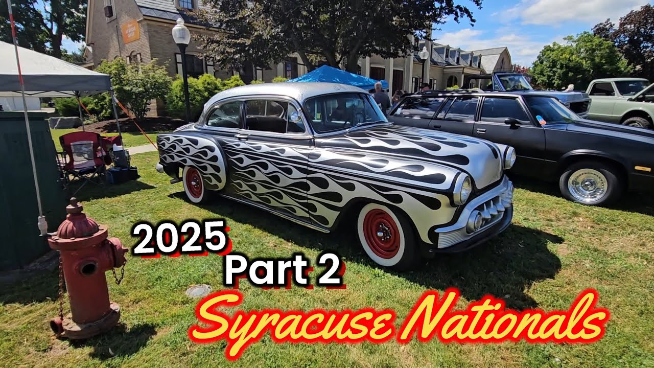 Syracuse Nationals 2025 - Part 2