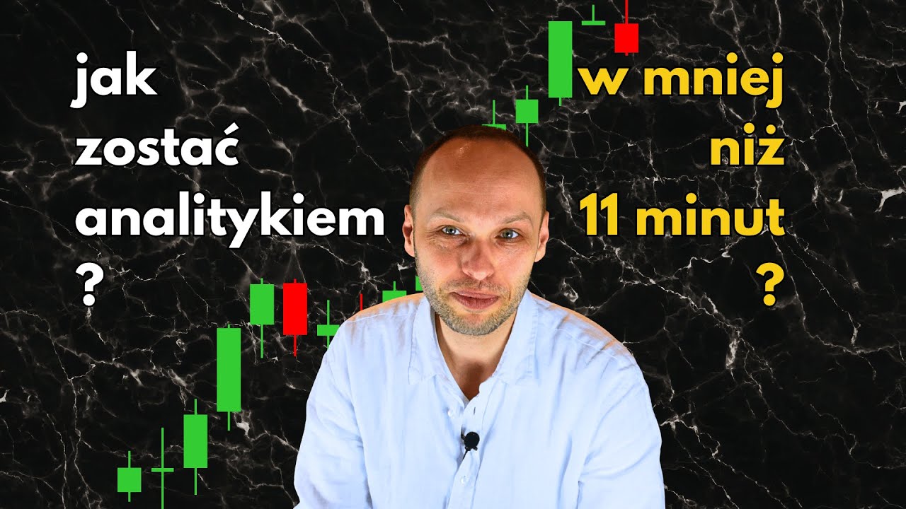 Wytłumaczę Ci to w mniej niż 11 minut | JAK ZOSTAĆ ANALITYKIEM DANYCH