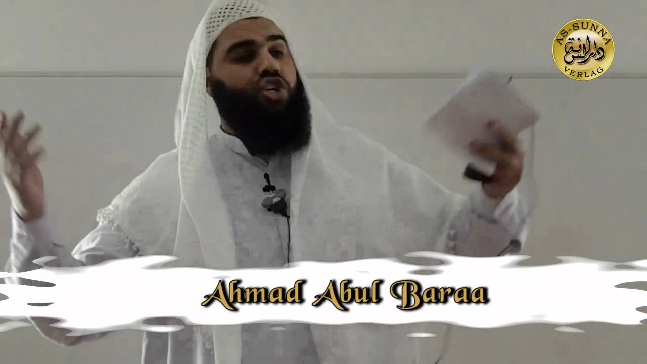 Akhlaq & Adab eines Muslim - Ahmad Abul Baraa [3/3]
