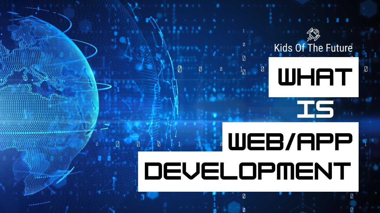 Web/App Development - Kids Of The Future