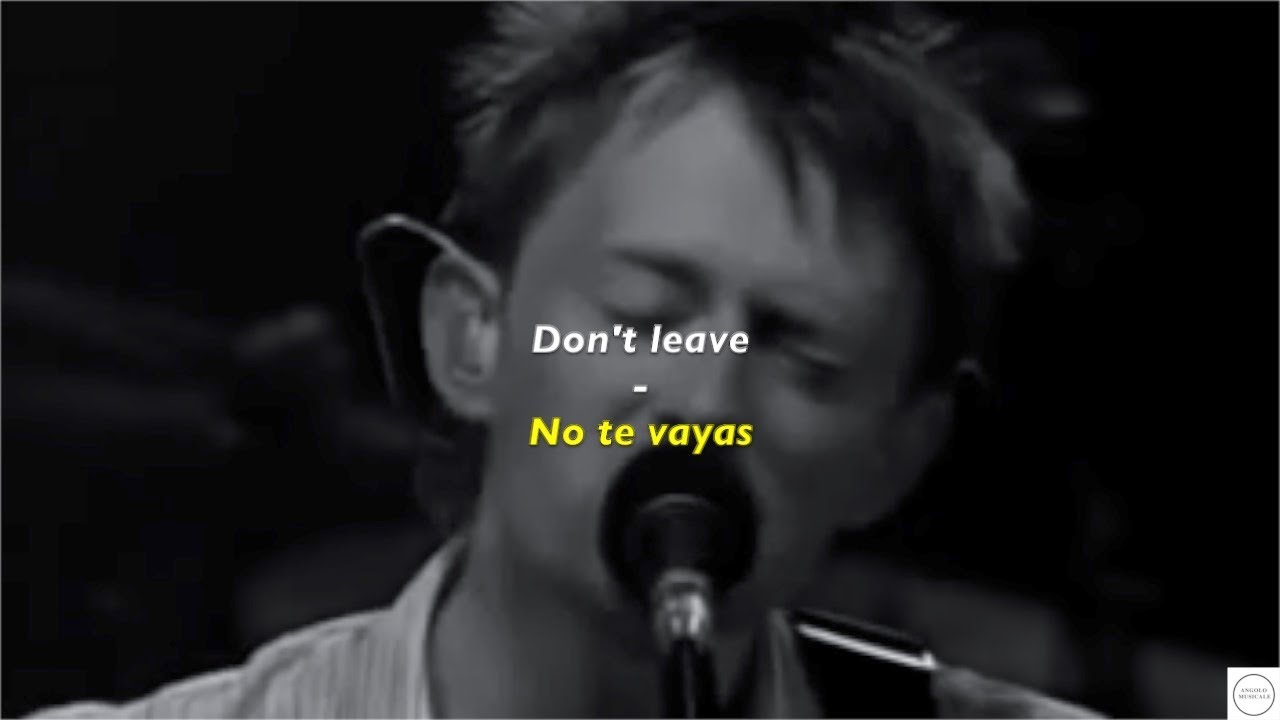 True Love Waits - Radiohead (LETRA-LYRICS) (Live in Oslo)