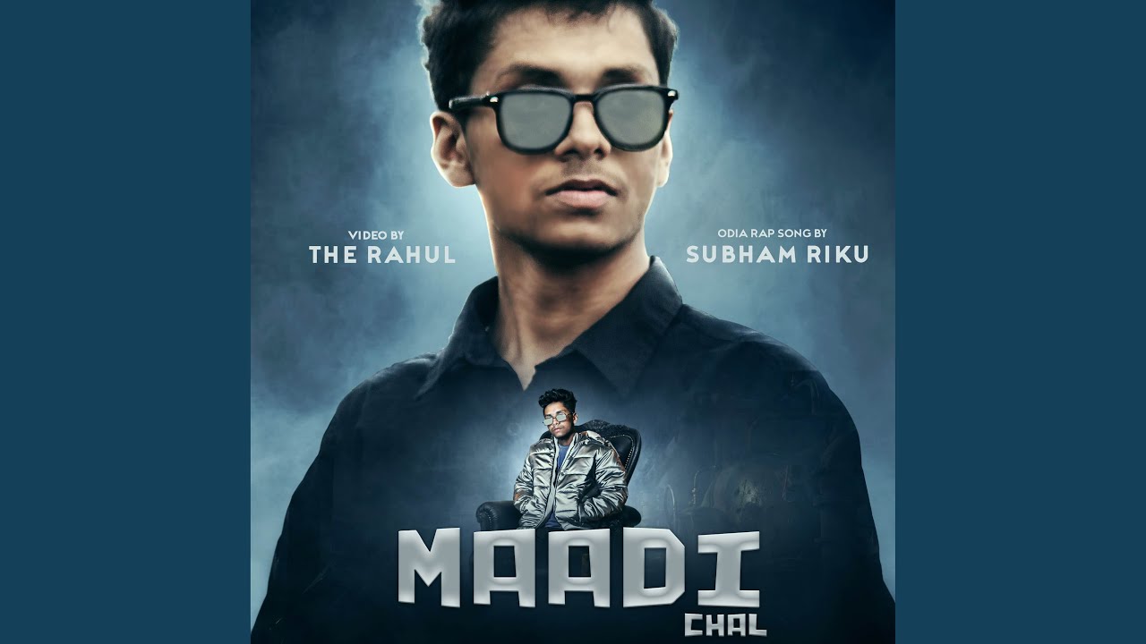 Maadi chal (Rap)