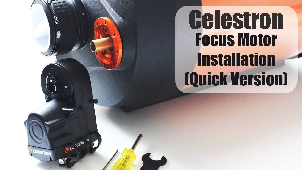 How to Install the Celestron Focus Motor (Quick Version)