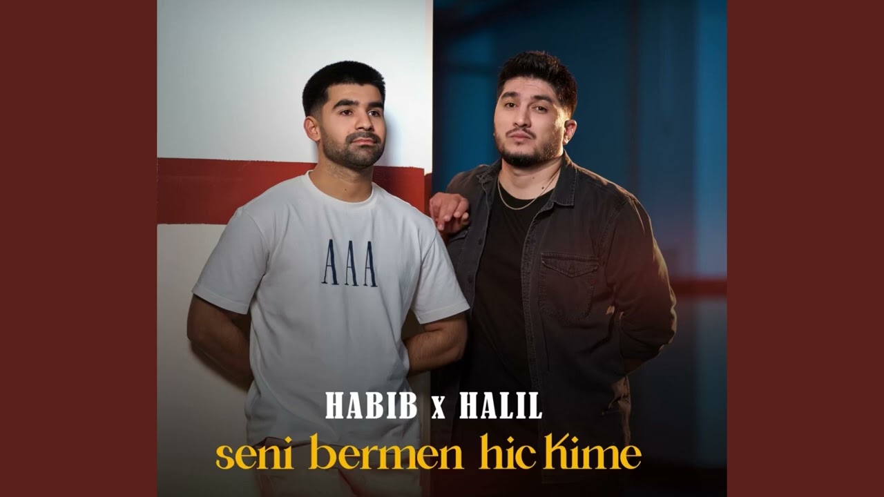 Habib ft Halil - Seni bermen hic kime (official audio)