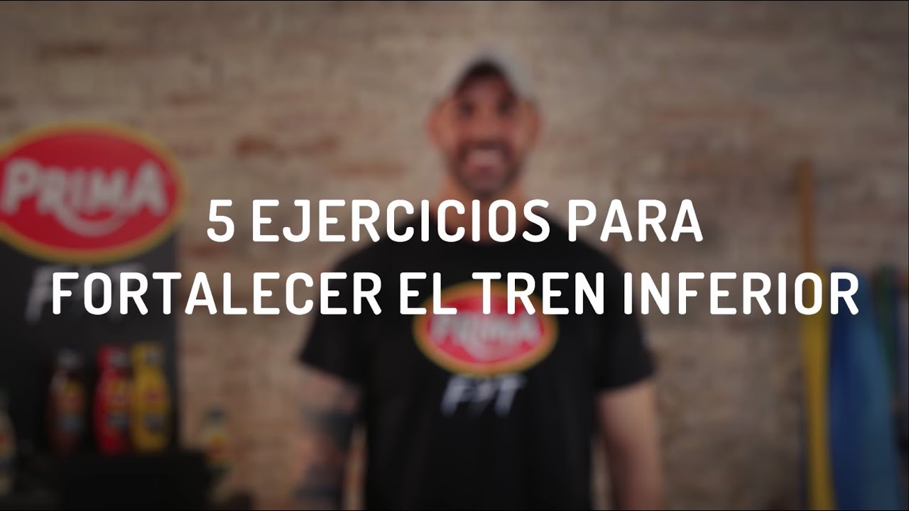 PRIMA FIT - Ejercicios para fortalecer el tren inferior