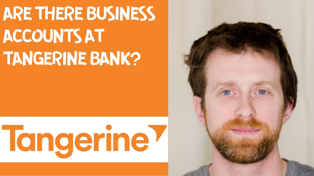 Are there business accounts at Tangerine Bank?