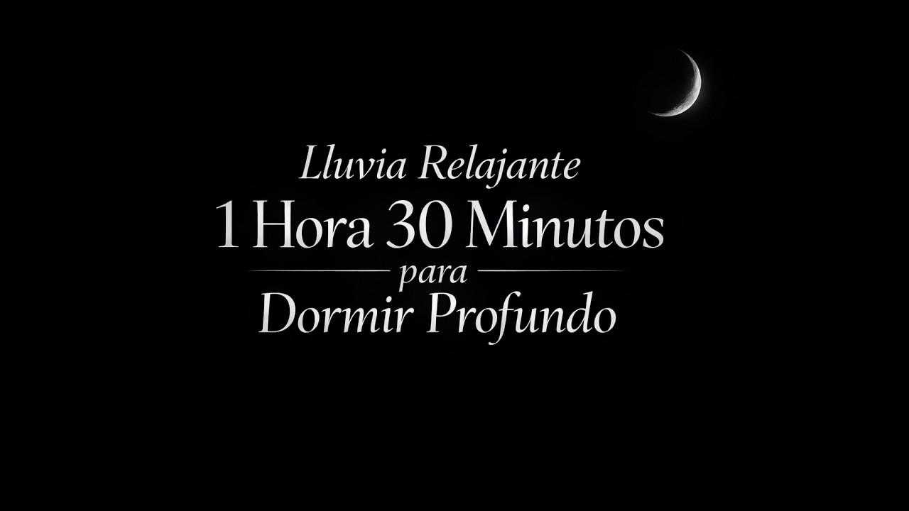Lluvia Relajante 1 Hora 30 Minutos para Dormir Profundo (Pantalla Negra)