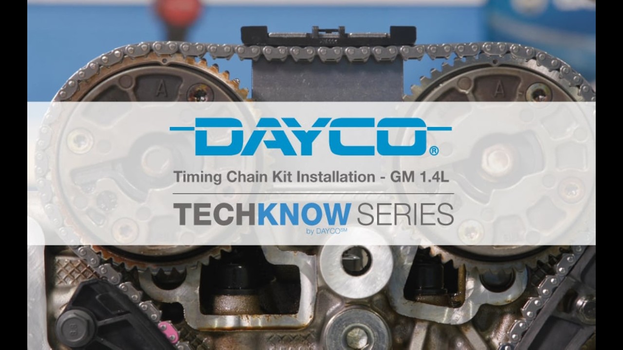 Dayco Timing Chain Kit Installation - GM 1.4L