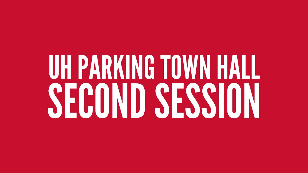 UH Parking Spring 2026 Town Hall | Second Session