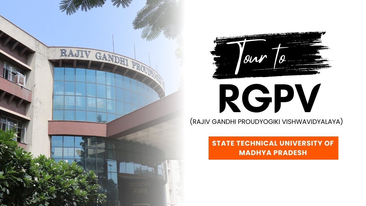 Tour to RGPV - The State Technical University of Madhya Pradesh